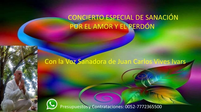 CONCIERTOS DE SANACIÓN GENERAL.