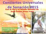 CONCIERTOS UNIVERSALES DE SANACIÓN&nbsp;2015.