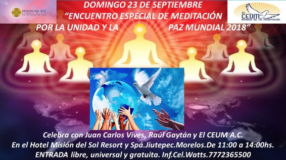 ENCUENTRO ESPECIAL DE MEDITACIÓN POR LA UNIDAD Y LA PAZ MUNDIAL 2018
